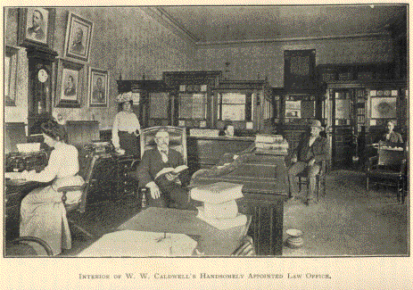 Interior of W.W. Caldwell's Handsomely Appointed
Law Office.