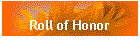 Roll of Honor