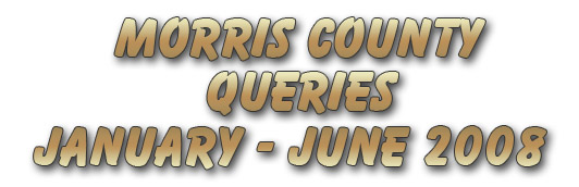 Morris County KSGenWeb Queries January-June 2008