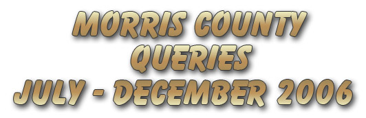 Morris County KSGenWeb Queries July-December 2006