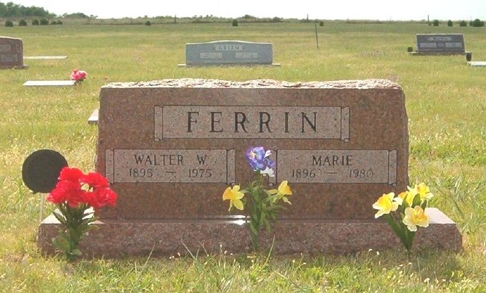 Gravestone of Walter William Ferrin and Marie (Griffith) Ferrin, Crown Hill Cemetery near Coldwater, Comanche County, Kansas. Photo by Bobbi Huck.