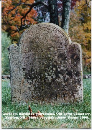 Gravestone of Gershom Bartlett, Old Town Cemetery, Newton, NH. Photo by Jerry Ferrin