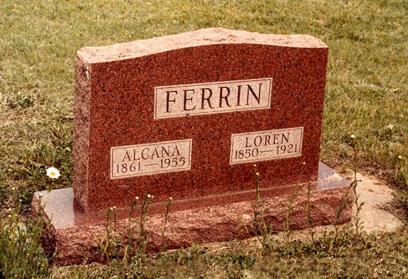 Gravestone of Loren & Alcana (Wagner) Ferrin, Wilmore Cemetery, Wilmore, Comanche County, Kansas. Photo by John Edward (Ed) Schrock, used with permission of Janet Schrock Hubbard.