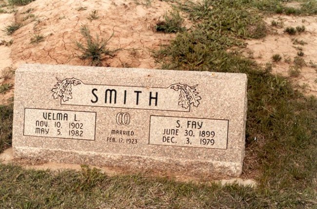 Gravestone of Velma L. & S. Fay Smith,

Wilmore Cemetery, Wilmore, Comanche County, Kansas. 

Photo by John Edward (Ed) Schrock, 
used with permission of Janet Schrock Hubbard.