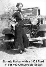 Bonnie Parker with a a 1932 Ford V-8 B-400 Convertible Sedan.