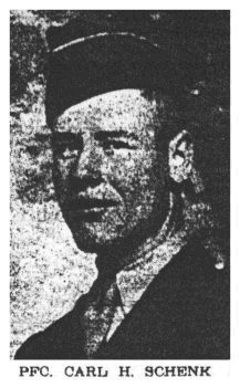 Pfc. Carl H. Schenk