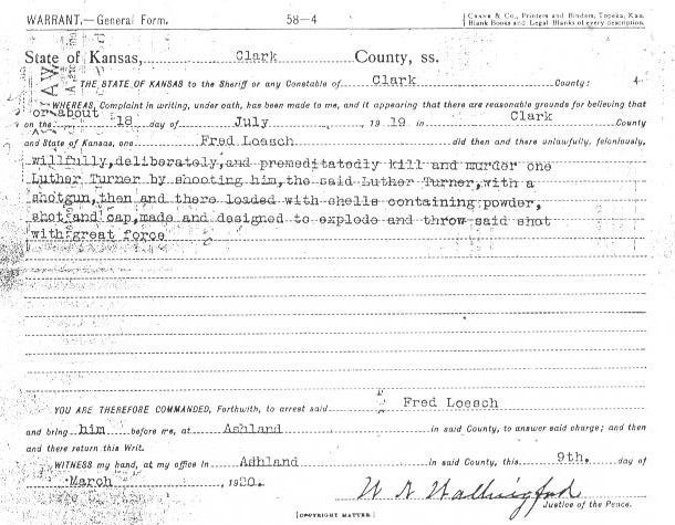 Warrant for the arrest of Fred Loesch for the murder of Luther Turner, issued 9 March 1920, at Ashland, Clark County, Kansas.