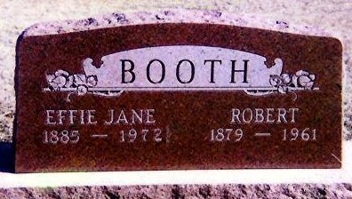 Gravestone of Robert & Effie Jane (Maltby) Booth, Powell Township Cemetery, Wilmore, Comanche County, Kansas. Photo from the collection of Teresa Benz.